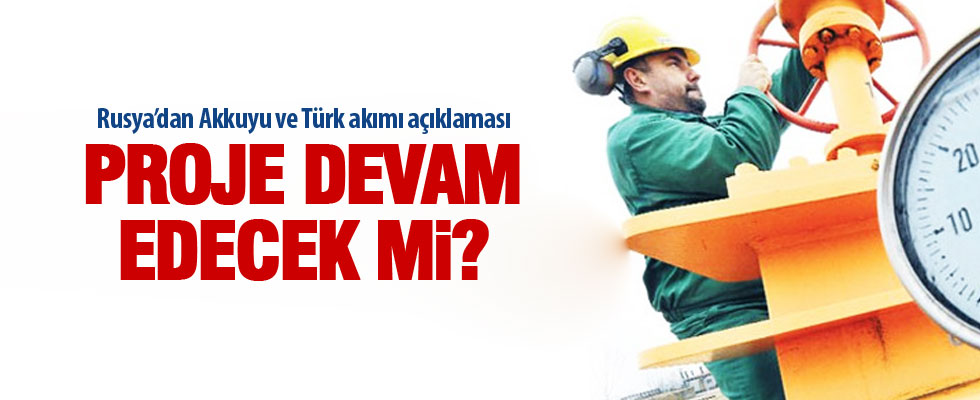 Rusya'dan Türk Akımı ve Akkuyu açıklaması