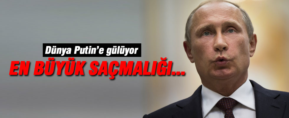 Kırımoğlu: Putin'in en büyük saçmalığı