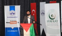 PEYGAMBERLER ŞEHRİ - Elazığ'da 'Ümmetin Davası Kudüs' Konferansı