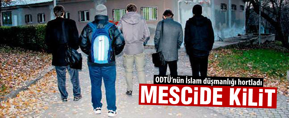 ODTÜ'de namaz hazımsızlığı