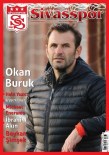 İBRAHIM AKıN - Sivasspor Dergisi'nin Yeni Sayısı Çıktı