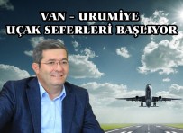 TAKVA - Van- Urumiye Uçak Seferleri 22 Aralık'ta Başlıyor