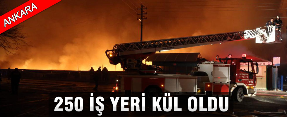 Ankara Osmanlı Halk Pazarı'nda yangın: 250 iş yeri kül oldu