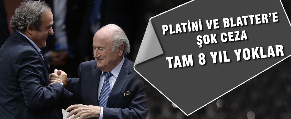 Sepp Blatter ve Michel Platini'ye futboldan men cezası