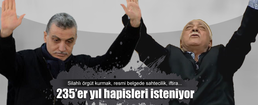 Fethullah Gülen ve Hidayet Karaca'nın 235 yıl hapsi isteniyor