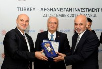 MUSTAFA ELİTAŞ - Afganistan Cumhurbaşkanı Türk İş Adamlarıyla Bir Araya Geldi