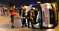 AMBULANS ŞOFÖRÜ - Hasta Taşıyan Ambulans Takla Attı Açıklaması 5 Yaralı