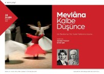 SERDAR TUNCER - Mevlâna Orhangazi'de Anılacak