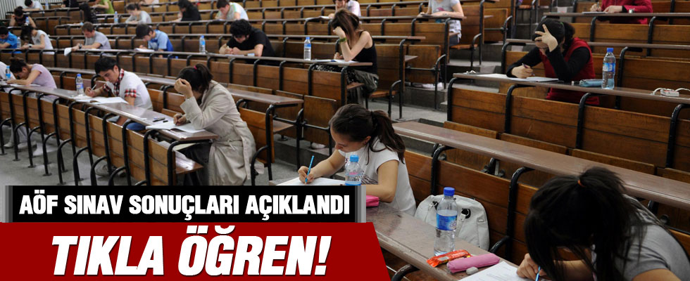 AÖF sınav sonuçları açıklandı