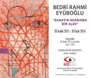 İSTANBUL KÜLTÜR ÜNIVERSITESI - Bedri Rahmi Eyüboğlu Sergisi İKÜ'de Sanatseverlerle Buluşuyor