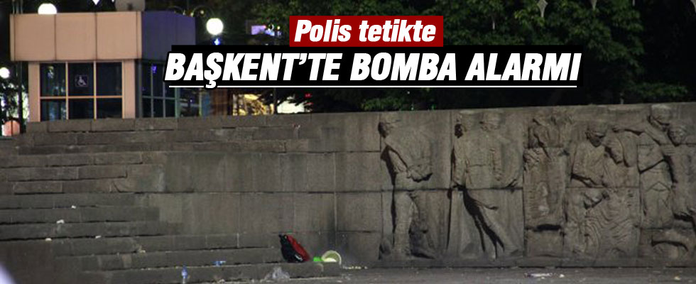 Başkent'te 'Bomba' alarmı