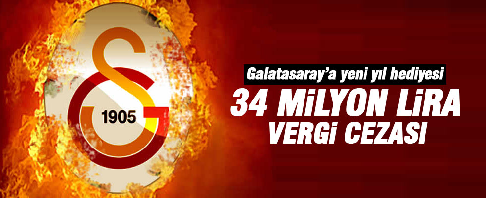 Galatasaray yeni yıla vergi cezasıyla giriyor