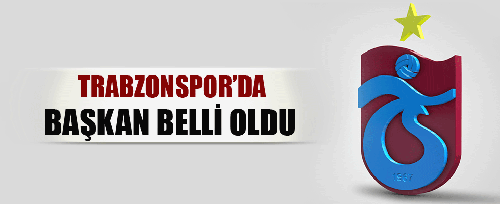 Trabzonspor'un yeni başkanı belli oldu