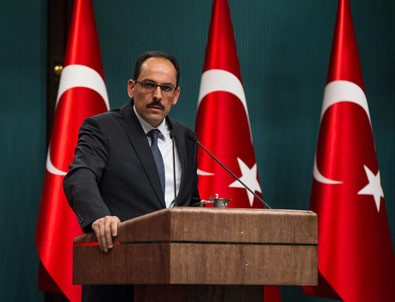 İbrahim Kalın: O görüntüler çok çocukça tavırlar