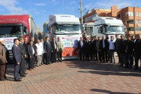 KRİZ MERKEZİ - Yardım Tırları Dualarla Uğurlandı