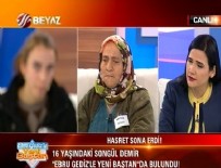 EBRU GEDİZ İLE YENİ BAŞTAN - Ebru Gediz'le Yeni Baştan - Anne kız canlı yayında buluştu