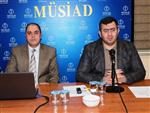 ATEŞ ÇEMBERİ - Müsiad’ın Cuma Toplantılarında Ortadoğu Tartışıldı