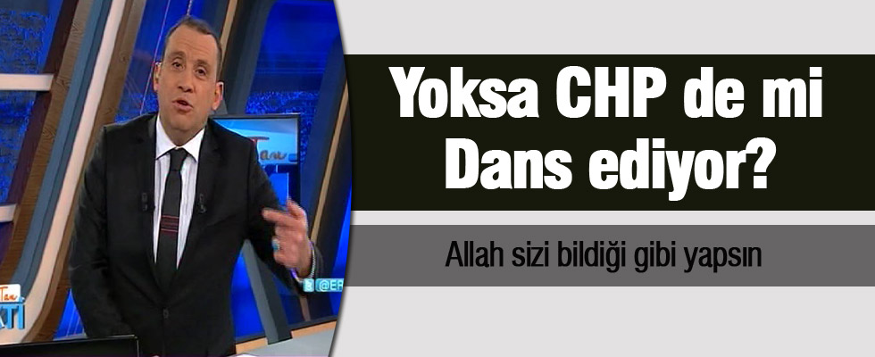 Erkan Tan: CHP olarak Özgecan'ın ardından dans ediyorsunuz demek ki...