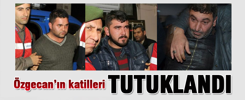 Özgecan Aslan'ın katilleri tutuklandı