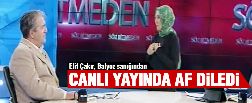 Elif Çakır, canlı yayında özür diledi!