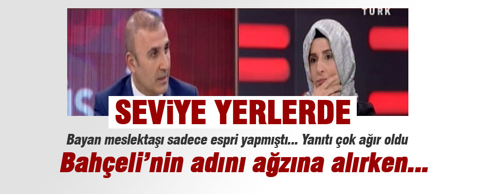 Canlı yayında seviye yerlerde...