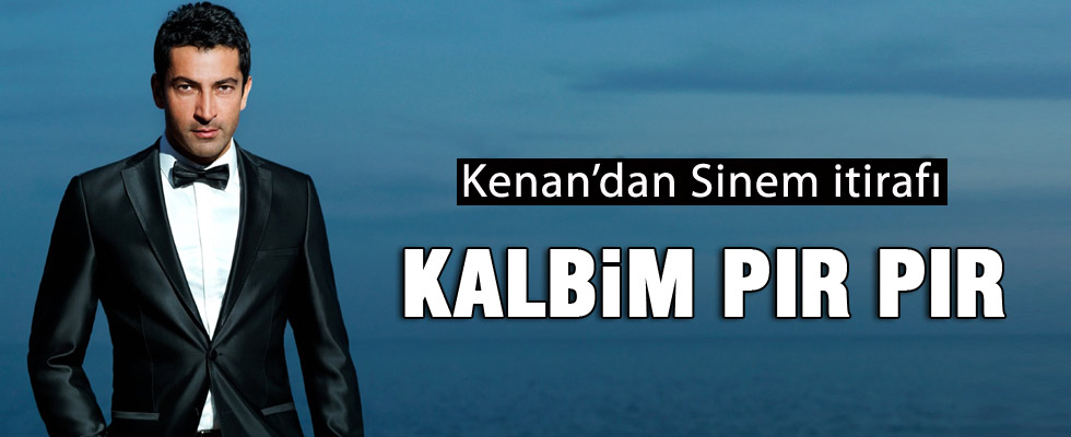 Kenan İmirzalıoğlu gerçek aşkı Sinem Kobal'da buldu