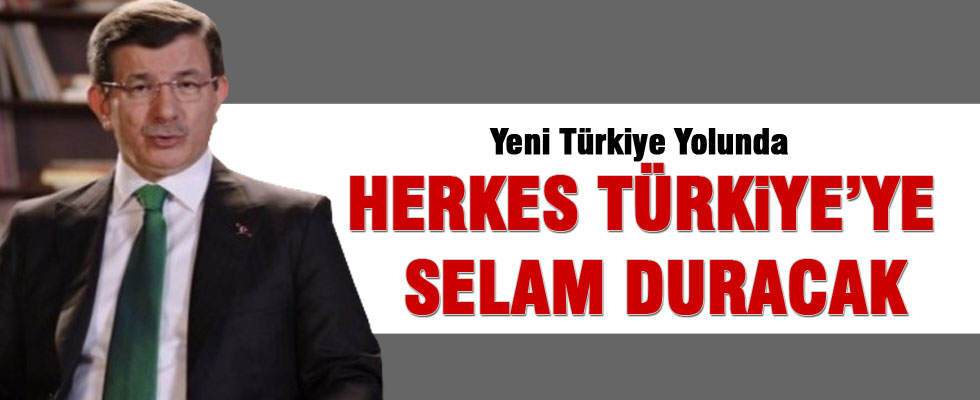Davutoğlu’nun ’Yeni Türkiye Yolunda’ halka seslendi