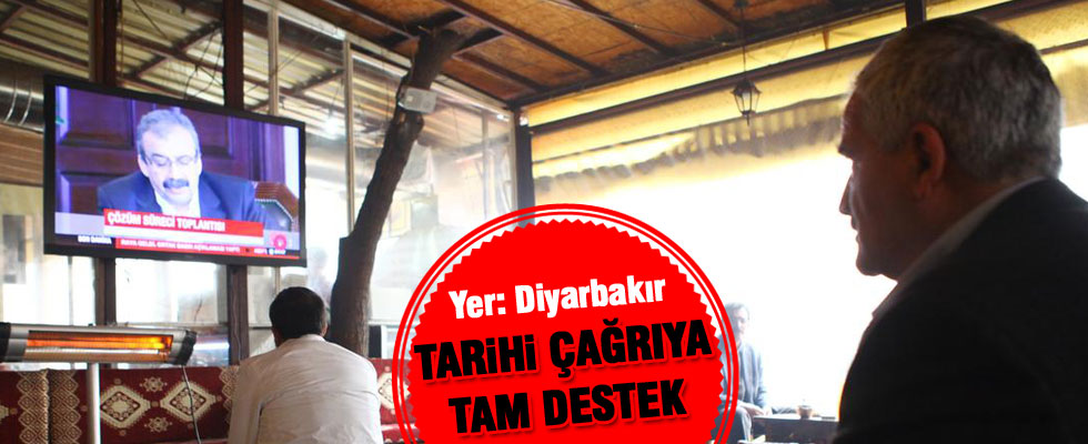 Tarihi çağrı Diyarbakır'da olumlu karşılandı