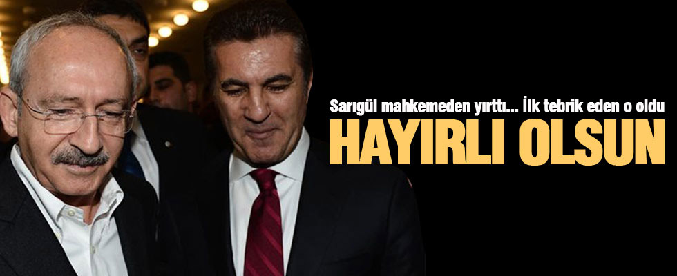 Kılıçdaroğlu'ndan Sarıgül'e: Hayırlı olsun Mustafa bey