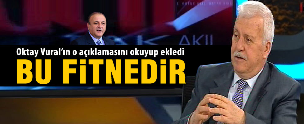 Hüseyin Gülerce'den Oktay Vural'a fitne çıkışı