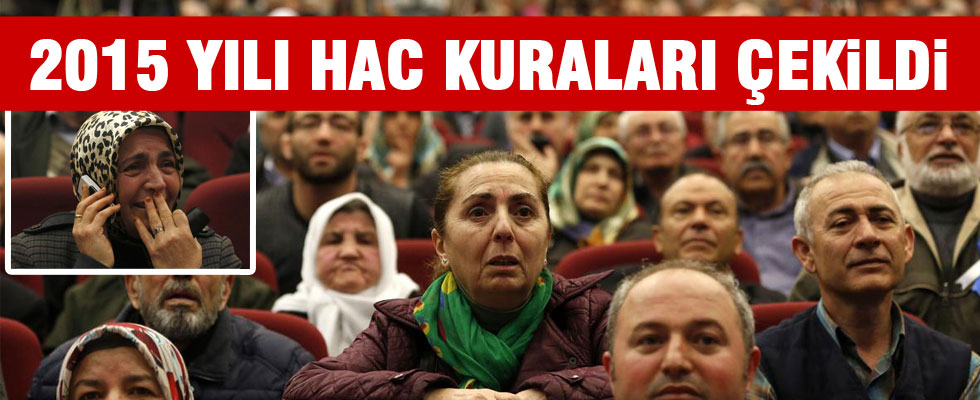 2015 yılı Hac kuraları çekildi TIKLA ÖĞREN