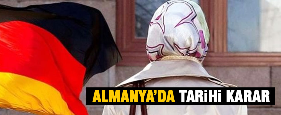 Almanya'dan flaş başörtüsü kararı