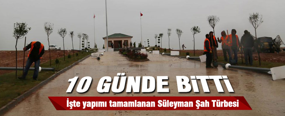 Süleyman Şah Türbesi'nin yapımı tamamlandı