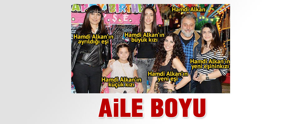 Aile boyu Hamdi Alkan