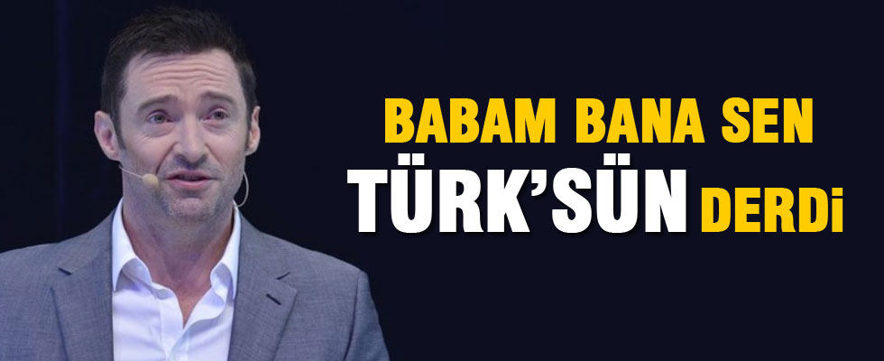 Hugh Jackman'dan şaşırtan açıklamalar