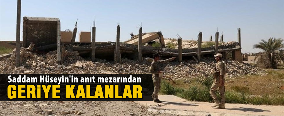 Saddam Hüseyin'in anıt mezarı yıkıldı