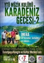 İSMAIL YÜKSEK - Ytü’de Karadeniz Fırtınası Esecek
