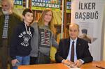 İLKER BAŞBUĞ - Bursa Kitap Fuarı’nda Başbuğ İzdihamı