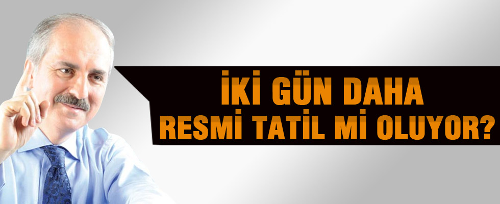 18 Mart ve 21 Mart resmi tatil mi oluyor?