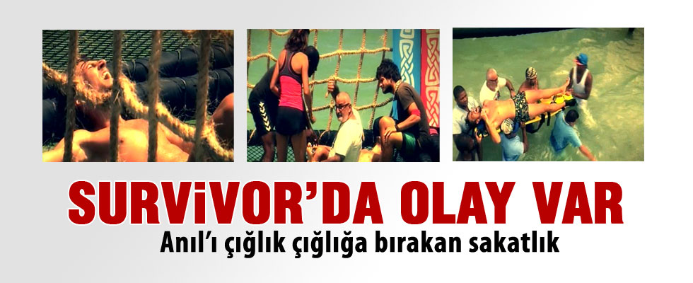 Survivor All Star'da Anıl Tetik sakatlandı