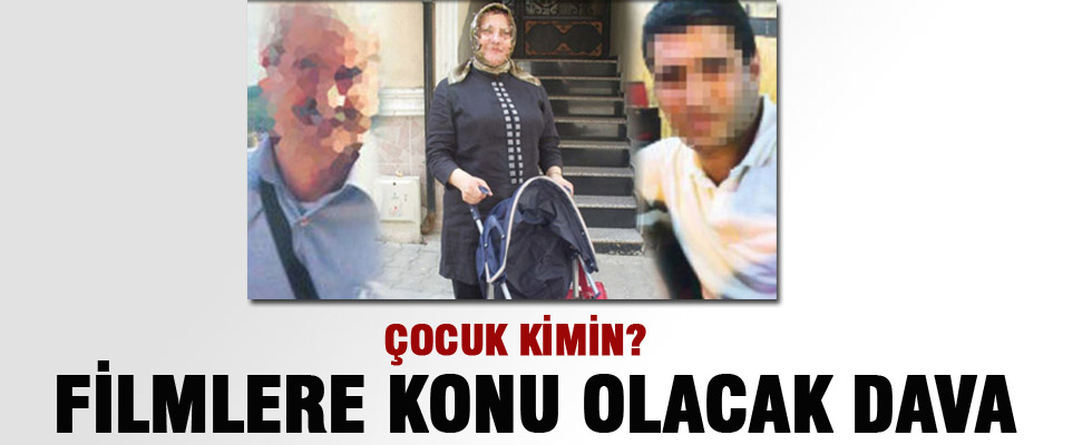 Filmlere konu olacak bebek davası