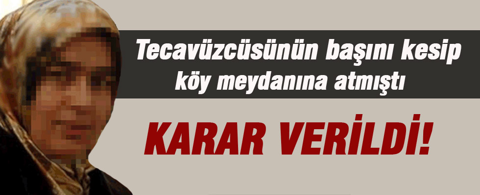 Kesikbaş cinayetinde karar!