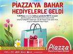 Piazza’dan Bahar Kampanyası