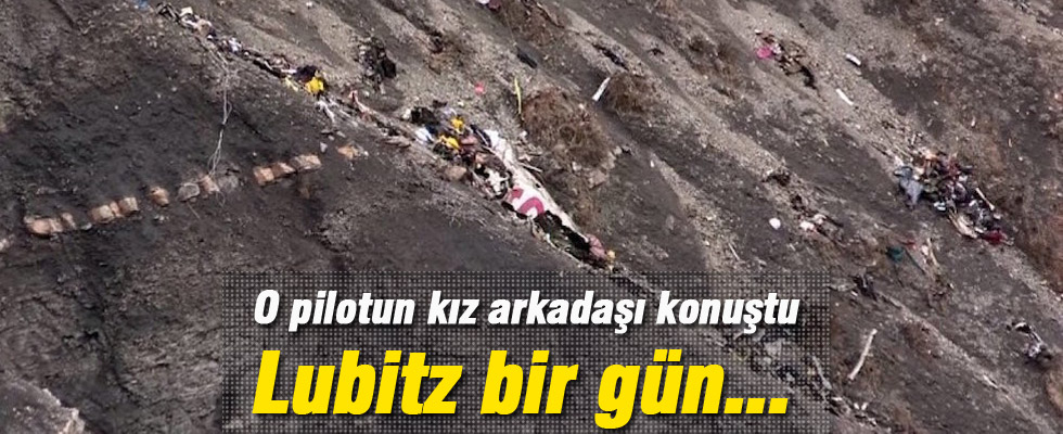 Uçağı düşüren pilotun eski kız arkadaşı konuştu