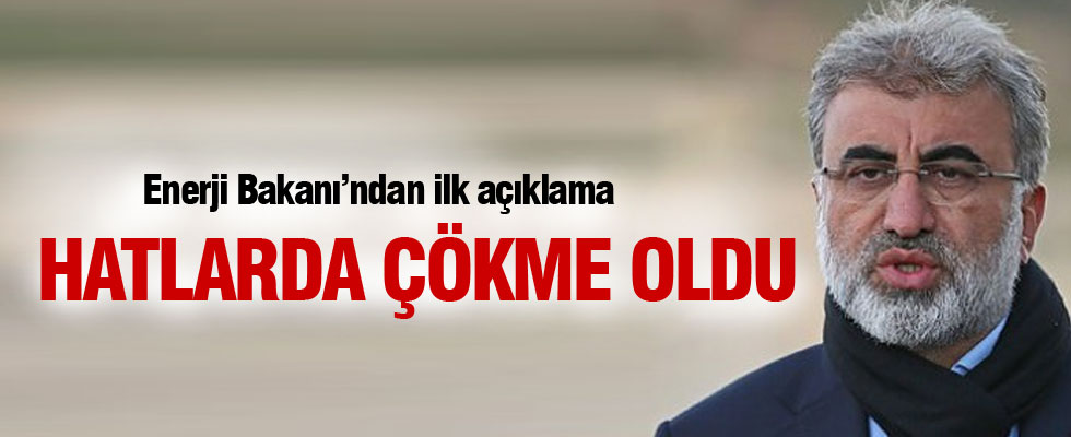 Taner Yıldız: Hatlarda bir çökme oldu