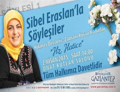 Gaziantep’te 'Zamanı Kuran Kadınlar Hz. Hatice” Söyleşisi Düzenleniyor