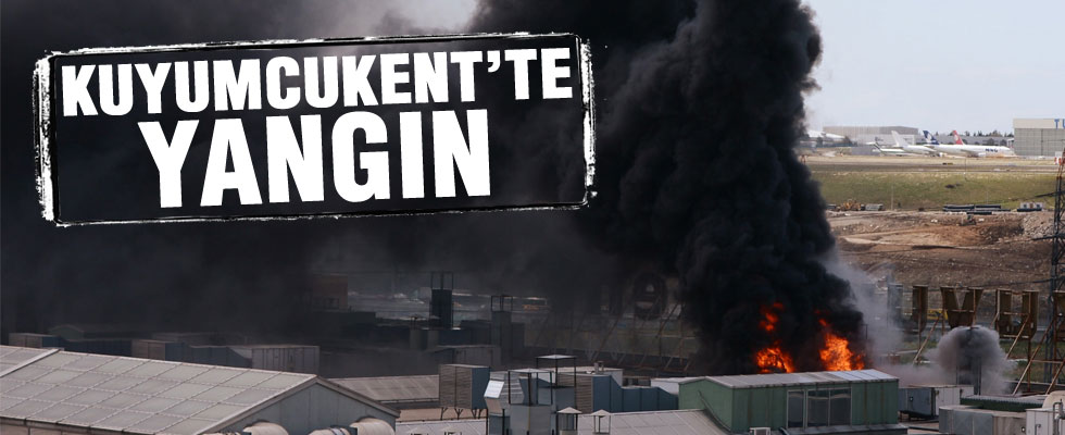 Kuyumcukent'te yangın
