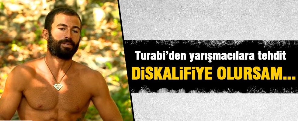 Turabi: Beni diskalifiye ettireni hastanelik ederim