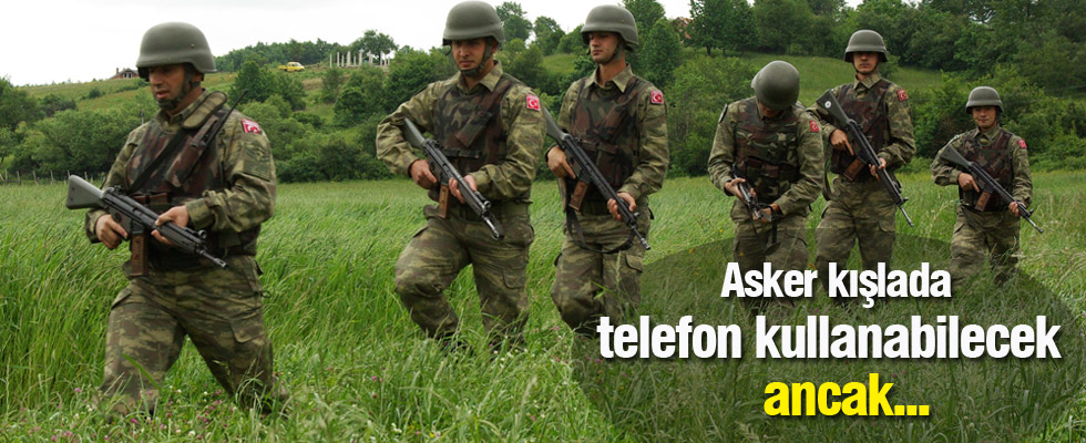 Kışladaki cep telefonuna '7 numara' şartı