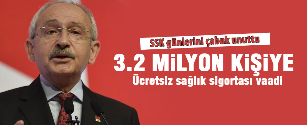 Kılıçdaroğlu'ndan ücretsiz sağlık sigortası vaadi